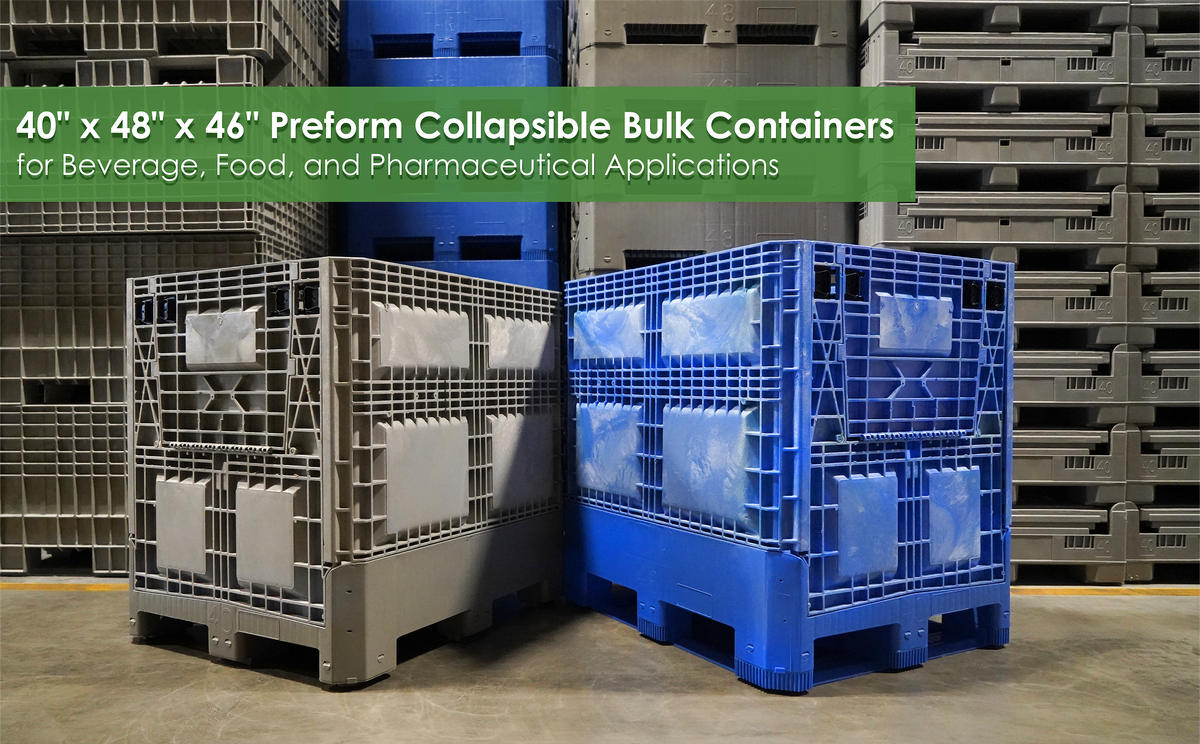 40" x 48" x 46" Preform Collapsible Bulk Containers for Beverage, Food, and Pharmaceutical Applications